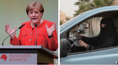 1 최근 총선에서 승리, 4선 연임에 성공하며 전후 독일 최장수 총리로 기록된 앙겔라 메르켈 독일 총리 2 여성의 운전금지에 항의하기 위한 시위로 운전하는 사우디아라비아 여성