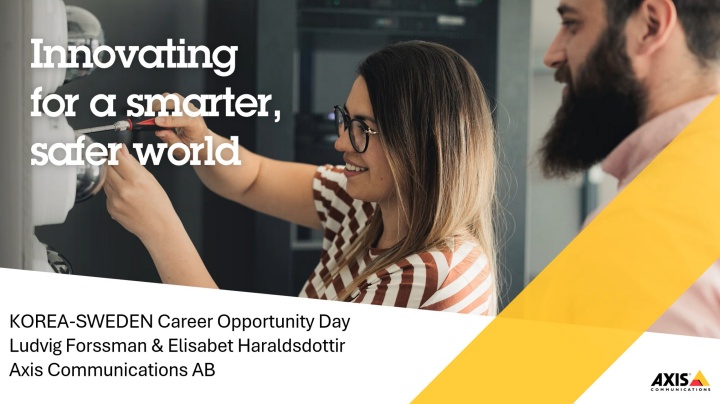 캐논의 자회사로 물리 보안과 영상 감시 산업용 네트워크 카메라를 제조하는 엑시스 커뮤니케이션. (Axis Communications)